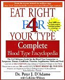 Eat Right for Your Type Complete Blood Type Encyclopedia (Paperback) by Peter J. D'Adamo