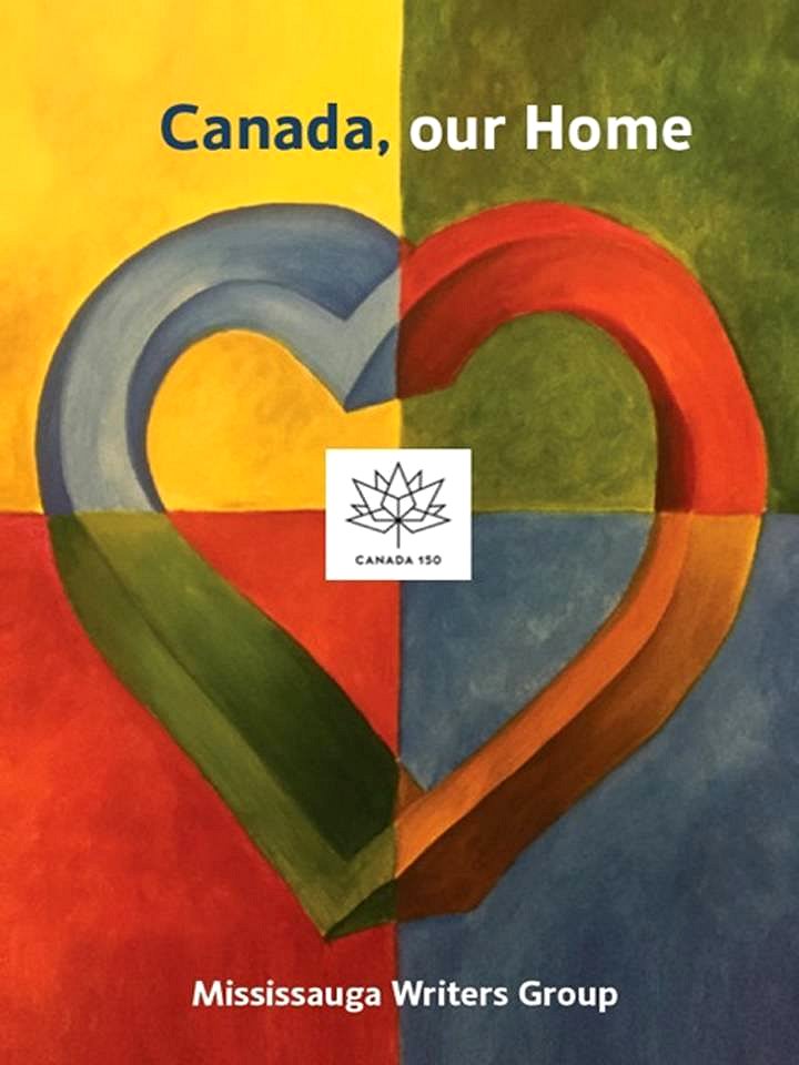Canada, Our Home Google image from https://www.facebook.com/MississaugaWritersGroup/photos/rpp.492605067464474/1462041187187519/?type=3&theater