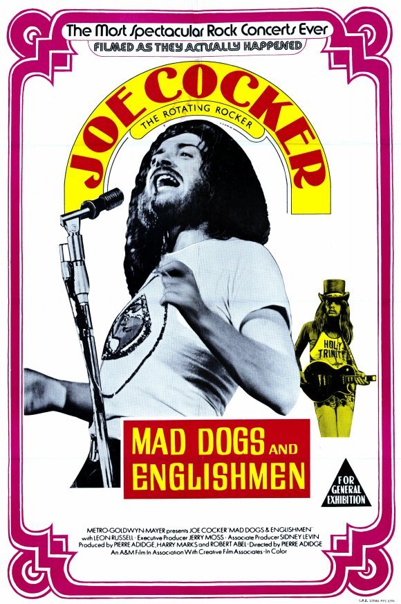 Joe Cocker Mad Dogs & Englishmen 1971 Movie Poster Google image from http://vwpro.blogspot.ca/2012/01/1-mad-dogs-and-englishmen-1971.html