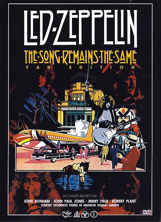 The Song Remains the Same LedZeppelin 1976 Movie Poster Google image from http://cdn.giginjapan.com/wp-content/uploads/2012/01/ledzep-song-fan.jpg