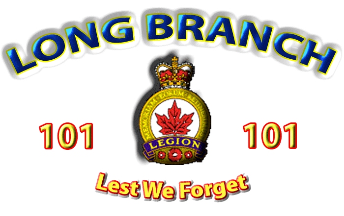 Royal Canadian Legion Long Branch 101, 3850 Lakeshore Blvd. West, Long Branch, Toronto ON Google image from http://www.legion101.com/images/101crest.gif