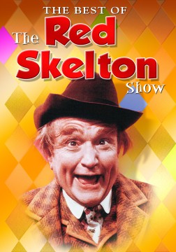 The Best of Red Skelton Show Google image from http://www.newvideo.com/shout-factory/the-best-of-red-skelton-show/