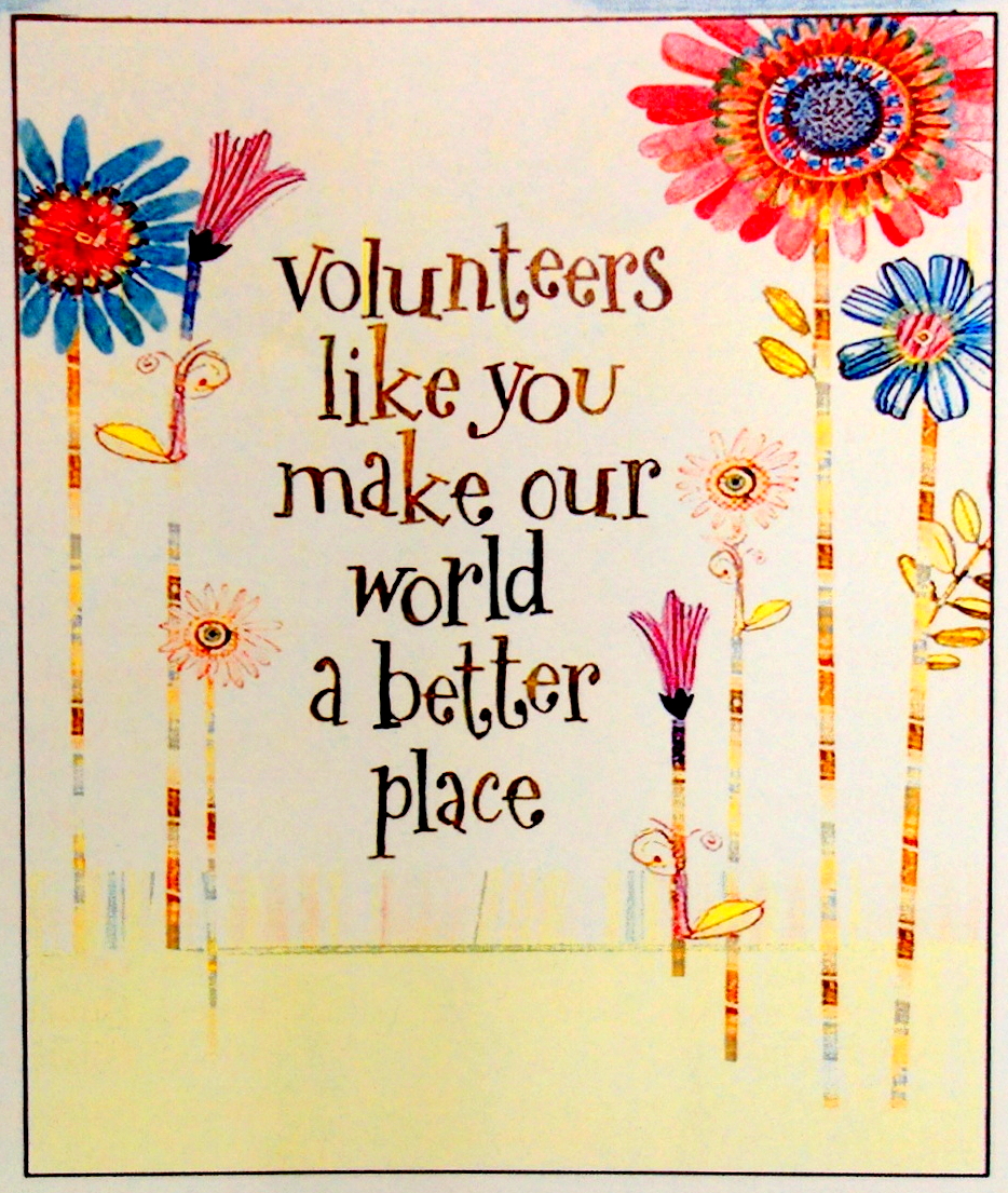 Volunteers like you make our world a better place - Poster designed by Jean Michaels, Volunteer at AACM