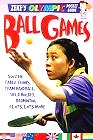 Ball Games: Soccer, Table Tennis, Handball, Hockey, Badminton, and Lots, Lots More (Page, Jason. Zeke's Olympic Pocket Guide.)