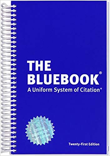 The Bluebook: A Uniform System of Citation, 21st Edition by Harvard Law Review, Columbia Law Review, et al. | Sep 1, 2020
