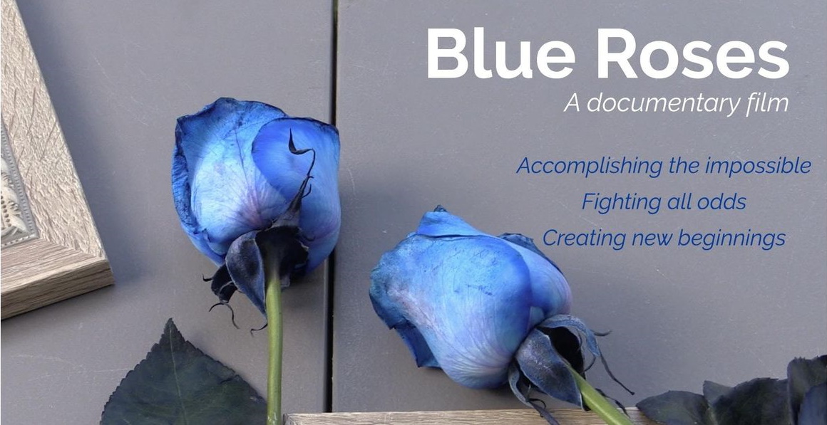Blue Roses Google image from https://compassionateottawa.ca/event/blue-roses-documentary-screening/
