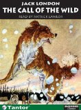 The Call of the Wild (Library Edition) [Audiobook, CD, Unabridged] [Audio CD] Jack London (Author), Patrick Girard Lawlor (Reader), Patrick Lawlor (Narrator)