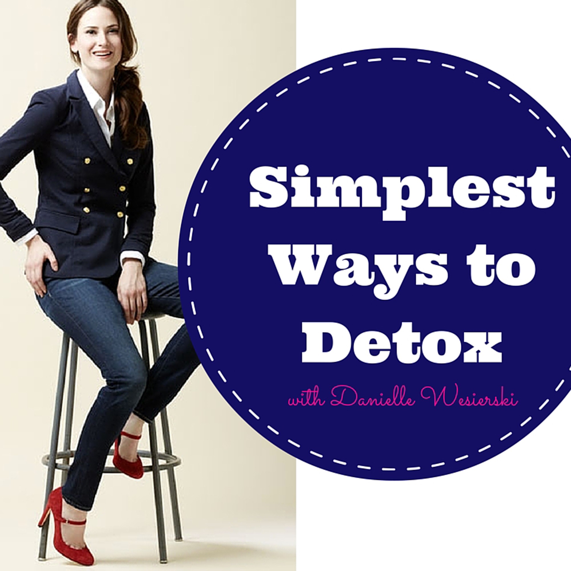 Simplest Ways to Detox with Danielle Wesierski image from http://goodnessme.ca/C20105-parent.jpg