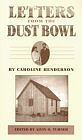 Letters from the Dust Bowl (Paperback) by Caroline Henderson
