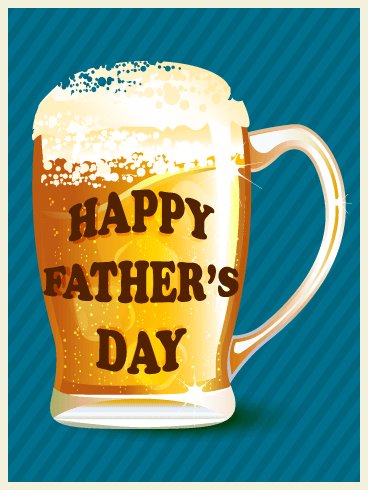 Raise a Toast! Happy Father's Day card Google image from https://www.holidaycardsapp.com/cards/raise_a_toast_happy_fathers_day_card