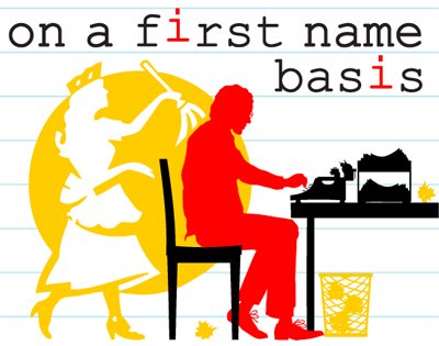 On a First Name Basis Google image from http://www.lighthousetheatre.com/pages/1360077626/On-a-First-Name-Basis