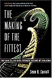 The Making of the Fittest: DNA and the Ultimate Forensic Record of Evolution (Paperback) by Sean Carroll 