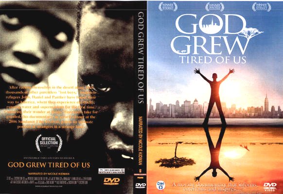 God Grew Tired of Us Google image from http://www.covershut.com/covers/God-Grew-Tired-Of-Us-2006-Front-Cover-13268.jpg