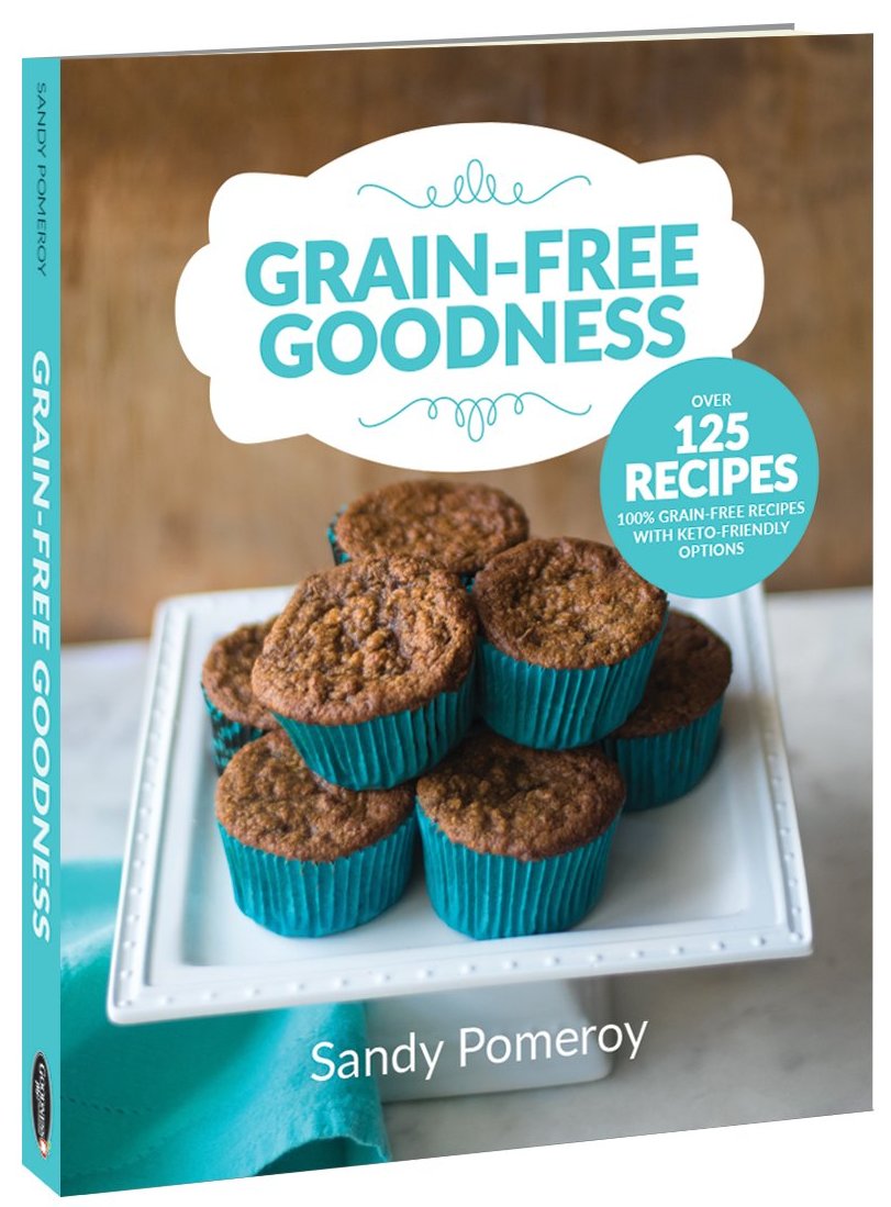 Grain-Free Goodness by Sandy Pomeroy Google image from https://goodnessme.ca/products/grain-free-goodness-cookbook-1