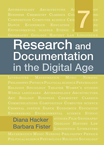 Research and Documentation in the Digital Age Seventh Edition by Diana Hacker  (Author), Barbara Fister (Author)