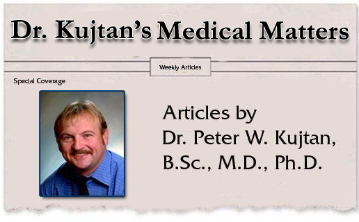 Dr. Peter W. Kujtan's Medical Matters