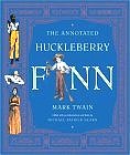The 
Annotated Huckleberry Finn (Hardcover) by Mark Twain, Michael Patrick Hearn (Editor)