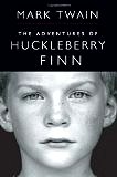 The Adventures of Huckleberry Finn by Mark Twain [Paperback]