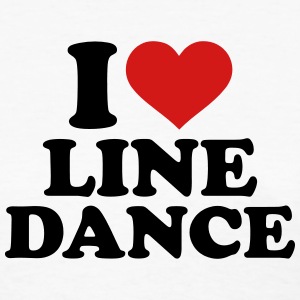 I Love Line Dance Google image from https://www.spreadshirt.com/line+dance+t-shirts