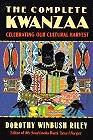 Complete Kwanzaa: Celebrating Our Cultural Harvest