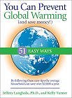 You Can Prevent Global Warming (and Save Money!): 51 Easy Ways (Paperback) by Jeffrey Langholz