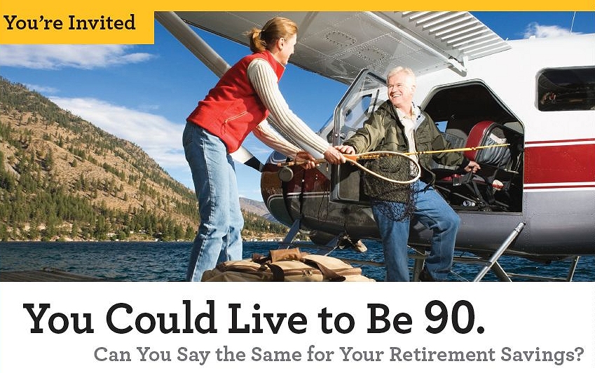 You Could Live to Be 90. Can You Say the Same for Your Retirement Savings? Image from Edward Jones email 5 June 2012