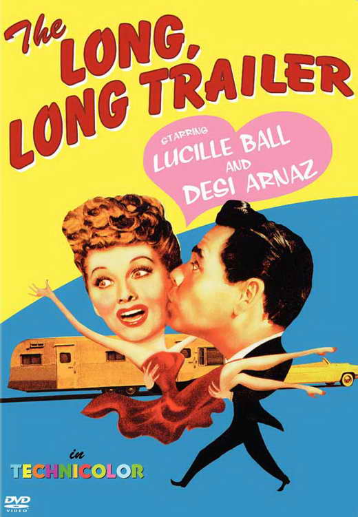 Long, Long Trailer (1953) Movie Poster Google image from http://images.moviepostershop.com/the-long-long-trailer-movie-poster-1954-1020435185.jpg