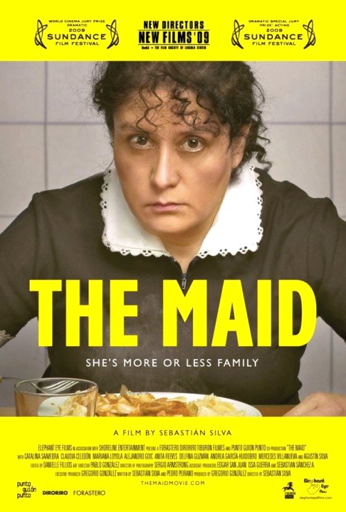 The Maid (Chile 2009) Movie Poster Google image from http://3.bp.blogspot.com/_OcrVemXZwpk/TOF_yj2uiDI/AAAAAAAAAU8/UpuXbCUaZ1w/s1600/the-maid-movie-poster-1.jpg