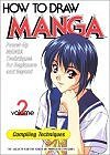 How to 
Draw Manga Volume 2 Compiling Techniques (How to Draw Manga)