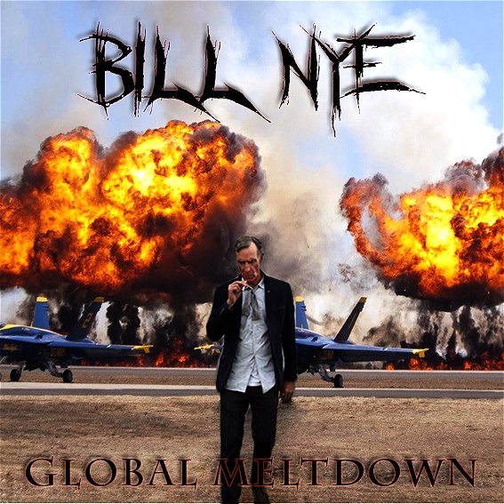 Bill Nye's Global Meltdown (2015) movie poster Google image from http://i.imgur.com/nsYIZrQ.png