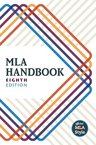 MLA Handbook Eighth Edition, April 1, 2016