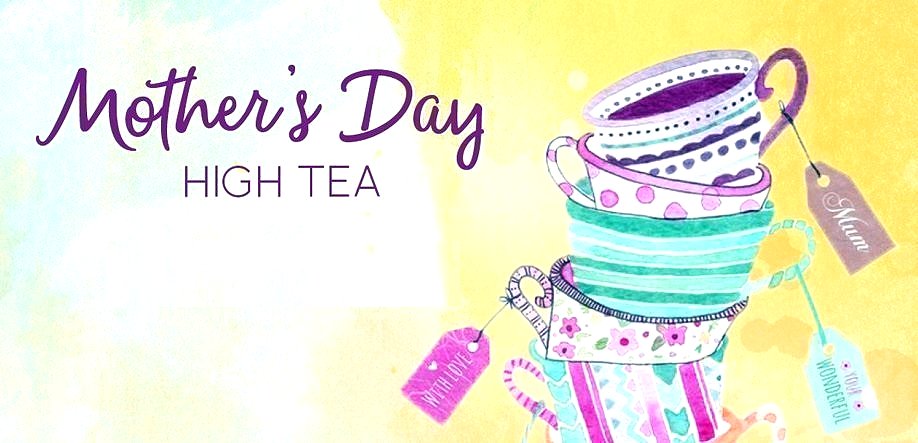 Mother's Day High Tea Google image from http://www.ticketebo.com.au/mother-s-day-high-tea-2018.html