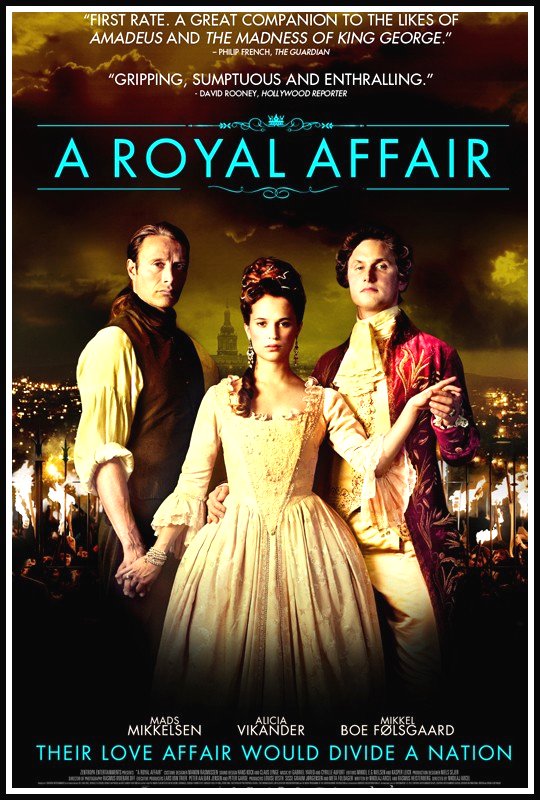 A Royal Affair Movie Poster Google image from http://media.theiapolis.com/d4-i1Y4U-k4-l1YQL/film-poster.html