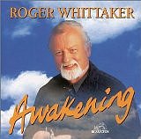 Awakening by Roger Whittaker