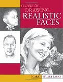 Secrets to Drawing Realistic Faces (Paperback) by Carrie Stuart Parks
