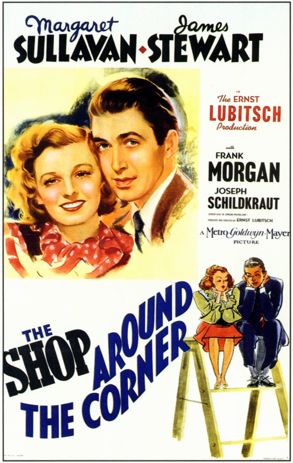 The Shop Around the Corner Google image from http://images.moviepostershop.com/the-shop-around-the-corner-movie-poster-1940-1010197554.jpg
