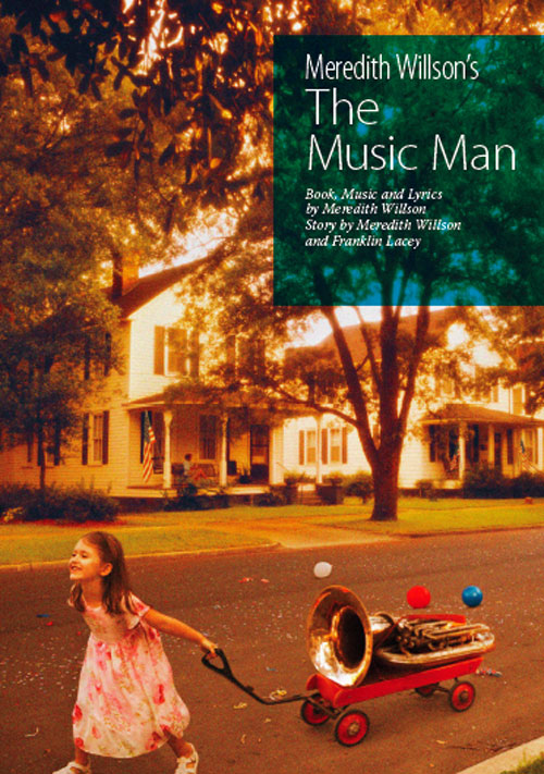 Meredith Willson's The Music Man Google image from http://www.stratfordfestival.ca/plays/images/musicman_lg.jpg