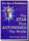 The Star That Astonished the World - Book by Dr. Ernest L. Martin