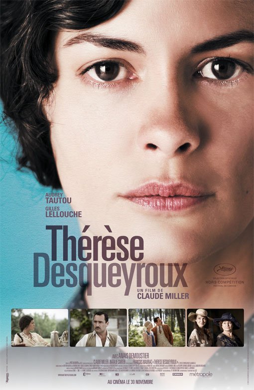 Therese Desqueyroux (France, 2012) Movie Poster Google image from http://www.tribute.ca/tribute_objects/images/movies/Therese_Desqueyroux/ThereseDesqueyroux.jpg