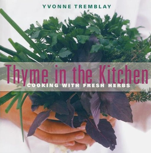 Thyme in the Kitchen: Cooking with Fresh Herbs image from http://www.yvonnetremblay.com/Herbs/Directory.html#thyme
