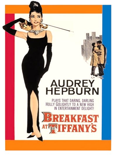 Breakfast at Tiffany's (1961) Movie Poster Google image from http://www.comunidademoda.com.br/wp-content/uploads/2011/10/breakfast-at-tiffanys-4.jpg