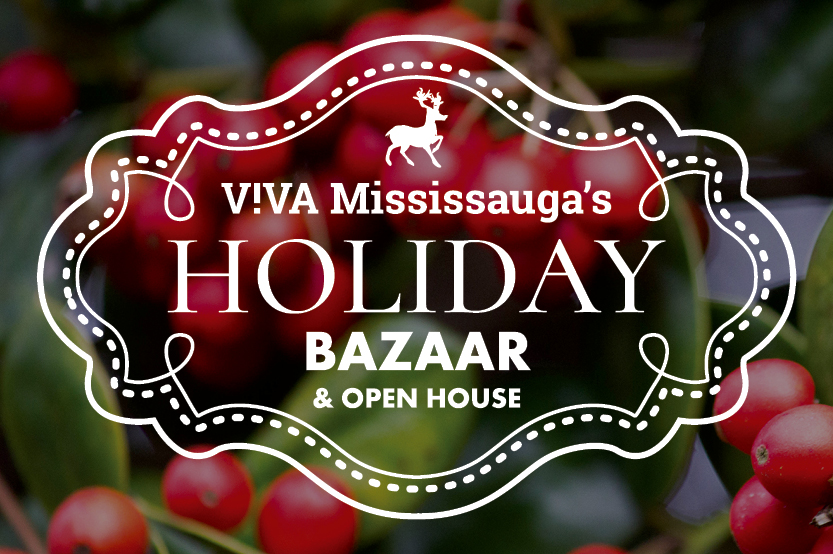 VIVA Mississauga's Holiday Bazaar and Open House image from VIVA email 31 Oct 2016 mississaugaatvivalife.ca