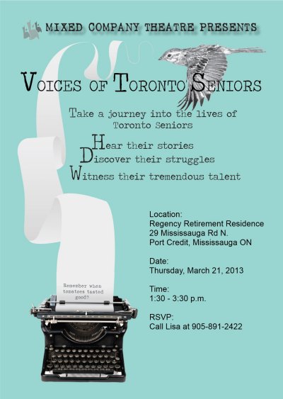 Mixed Company Theatre presents Voices of Toronto Seniors Google image adapted from http://mixedcompanytheatre.com/wp-content/uploads/2013/01/Poster-FINAL.jpg