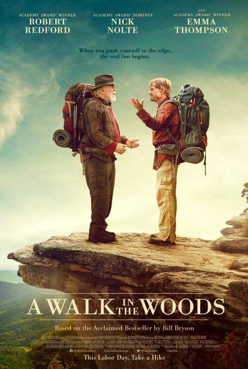 A Walk in the Woods (2015) Movie Poster Google image from http://www.impawards.com/2015/posters/walk_in_the_woods.jpg