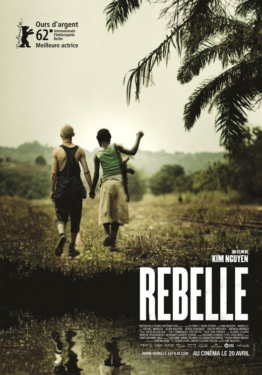 Rebelle (War Witch 2012) Movie Poster Google image from http://www.impawards.com/intl/canada/2012/posters/war_witch_ver2.jpg