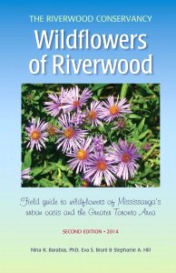Wildflowers of Riverwood, a field guide on the flora of Riverwood and the greater Toronto area, 2nd edition, 2014