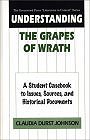 Understanding The Grapes of Wrath: A Student Casebook to Issues, Sources, and Historical Documents by Claudia Durst Johnson (The Greenwood Press 'Literature in Context' Series)